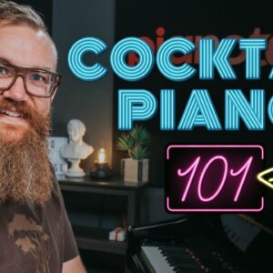 Cocktail Piano - EVERYTHING You Need To Know